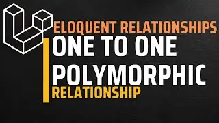 One to One Polymorphic Relationship | Laravel  Eloquent Relationships
