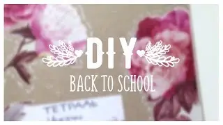 DIY | ТЕТРАДИ И КАНЦЕЛЯРИЯ СВОИМИ РУКАМИ | Back to school | НАЗАД В ШКОЛУ