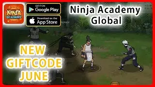 How to redeem code Ninja Academy Global & 2 New Giftcodes June 2024