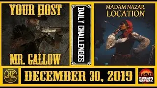 December 30, 2019 || DAILY CHALLENGES ➕ MADAM NAZAR LOCATION || RED DEAD REDEMPTION 2 ONLINE