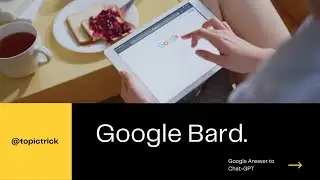 What is Google Bard AI? | How does Google Bard Work? | How to access google bard ai? | Bard AI.