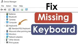 Keyboard missing in device manager | keyboard not showing in device manager