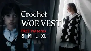 Wednesday Crochet Vest - In-depth Tutorial - FREE Pattern S M L XL