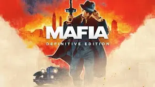 Играем в Mafia: Definitive Edition