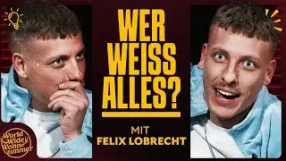 Wer weiß ALLES? (mit Felix Lobrecht & Luvre47)