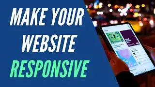 Responsive Web Design Tutorial :  How to Make a Website Responsive Step by Step?