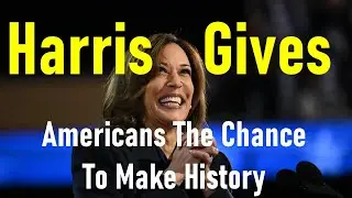 Harris gives Americans the chance to make history | Kamala Harris