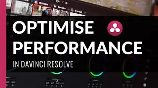 Optimise Playback Performance | Davinci Resolve Tutorial