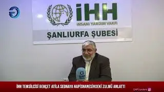 İHH Temsilcisi Atila, Sednaya Hapishanesindeki zulmü anlattı