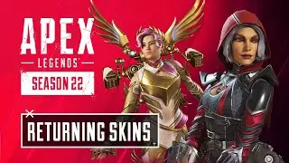 SEASON 22 "RETURNING" EVENT SKINS - Apex Legends