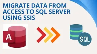 158 Migrate data from access to sql server using ssis