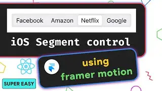 iOS style Segment control in React using Framer motion