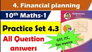 Practice Set 4.3 Class 10 maths part 1 | Chapter 4 Financial Planning | Maharashtra state board