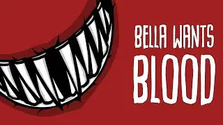 Bella Wants Blood Gameplay