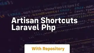 Artisan shortcuts laravel php