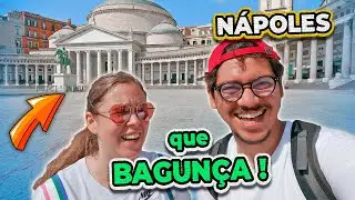 Nápoles: ou você ama ou você odeia a cidade! O que achamos dessa 