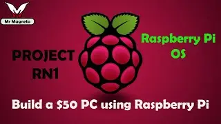 Build a $50 PC using Raspberry Pi | Raspian OS | DIY Tutorials