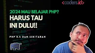 Belajar PHP di 2024? Simak dulu ini | Pemrograman PHP 2024