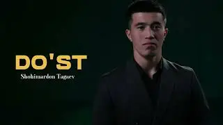 Shohimardon Tagaev  Do’st  (Audio)