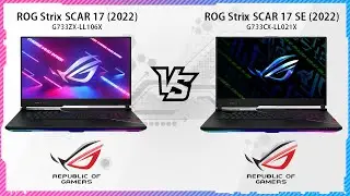 ASUS ROG STRIX SCAR 17 2022 VS ASUS ROG STRIX SCAR 17 SE 2022