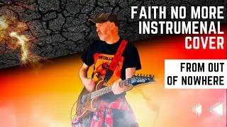 Faith No More | From Out of Nowhere COVER | Full Instrumental Guitar Take
