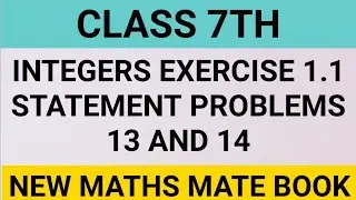 Integers class 7th exercise 1.1||Statement problem 13 and 14||maths mate madhubun||Akal Academy||