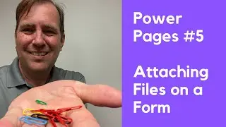 [Power Pages Tutorial #5] Attaching Files in a Power Pages Basic Form