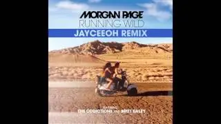 Morgan Page - Running Wild feat. The Oddictions and Britt Daley [Jayceeoh Remix]