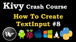 Python Kivy How To Create TextInput | GUI Development In Python