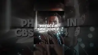 CBSE PHYSICS 2024 ☠️ #iitstatus #motivation #jeeadvanced #iit #iitjee #shorts #edits