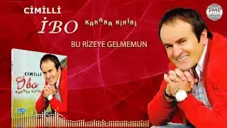 Cimilli İbo  - Bu Rizaye Gelmemun