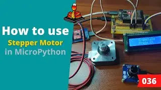 036 - MicroPython TechNotes: Stepper Motor