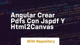 Angular crear pdfs con jspdf y html2canvas