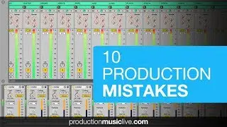 10 Music Production Mistakes To Avoid