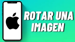 Cómo rotar una imagen en iPhone