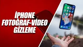 iPhone'da Programsız Fotoğraf ve Video Gizleme