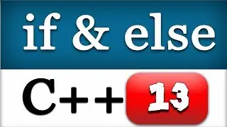 C++ Video Tutorial | CPP IF ELSE  | Conditional Statement