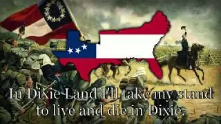 Unofficial Anthem of The Confederate States  - 
