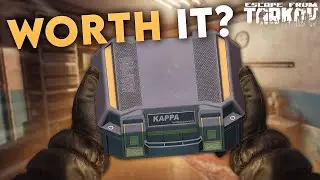 IS KAPPA CONTAINER EVER WORTH GRINDING FOR? Escape from Tarkov