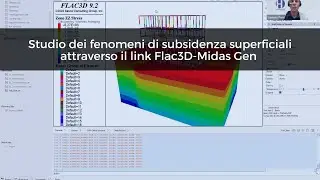 Webinar | Studio dei fenomeni di subsidenza superficiali attraverso il link Flac3D-Midas Gen