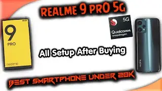 How To Setup Realme 9 Pro After Buying | First Boot of Realme 9 pro | All Process | Must Watch