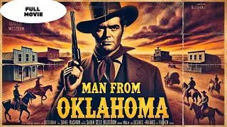 Man From Oklaoma | Western | Full movie in english