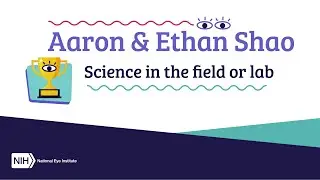 Eye on the Future 2024 - Ethan & Aaron Shao - Science in the Field or Lab Winner