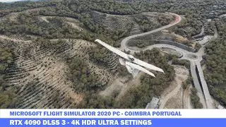 RTX 4090 DLSS 3 HDR Microsoft Flight Simulator Coimbra Portugal Discovery Flight 4K Max Settings
