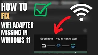 How do I fix the wireless adapter missing in Windows 11/10?