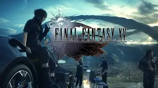 Поиграем в Final Fantasy XV - стрим #6