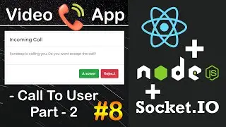 Incoming Call PopUp | Call To User in Video Call App Part 2 | MERN Stack Video Call App Tutorial #8