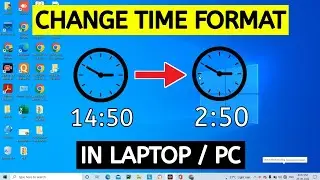 how to change clock to 24 hour format from 12 hour in windows 10 |  24 hour format to 12 hour