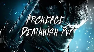Archeage Deathwish PvP