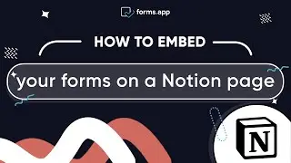 How to embed your forms on a Notion page